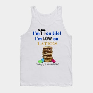 High on Life Low on Latkes Tank Top